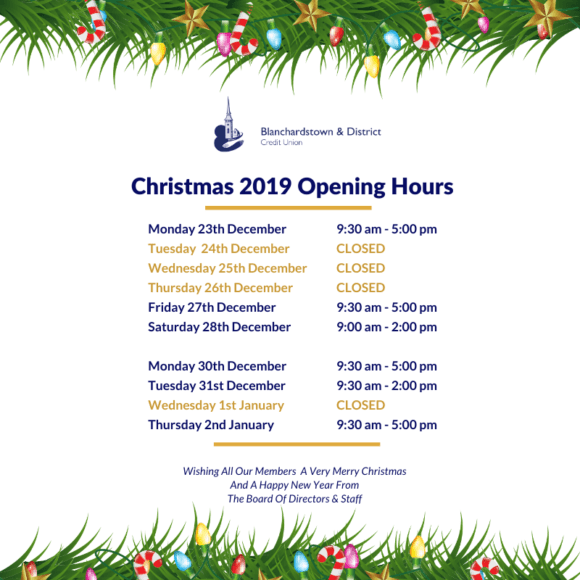 Christmas 2019 Opening Hours — Blanchardstown Credit Union